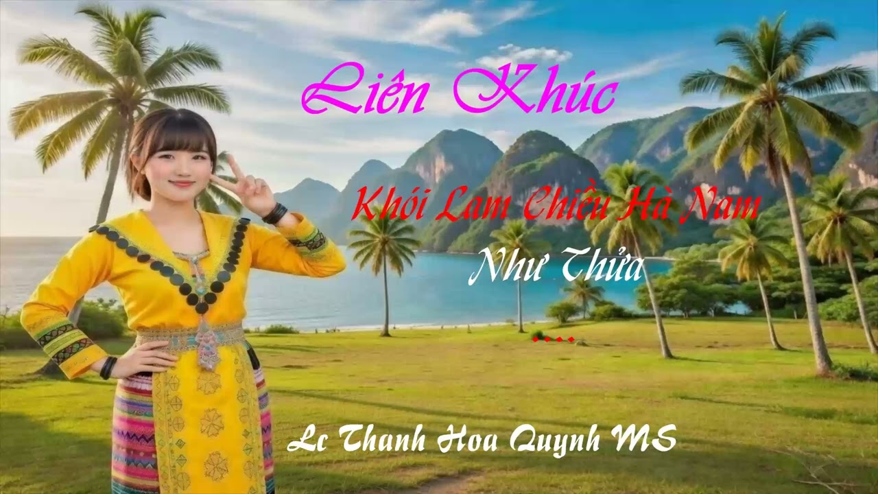 Liên Khúc, bolero  nhạc sống,Hà Nam Quê Hương Việt Nam Tuyển Chọn hay