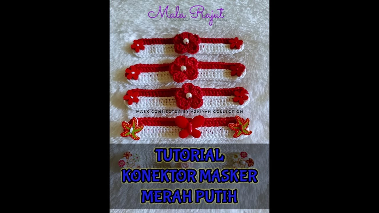 Tutorial konektor masker merah putih part 1