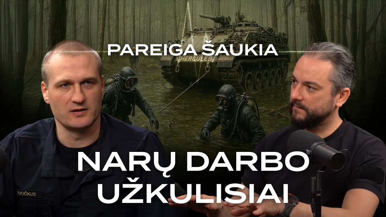 PAREIGA ŠAUKIA #15: Narų komandos vadas apie Pabradės ir povandeninių gelbėjimo operacijų iššūkius