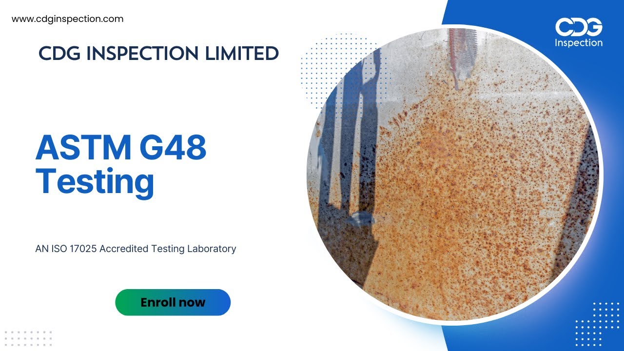 ASTM G48 Testing Services | Pitting & Crevice Corrosion Resistance of Stainless Steels