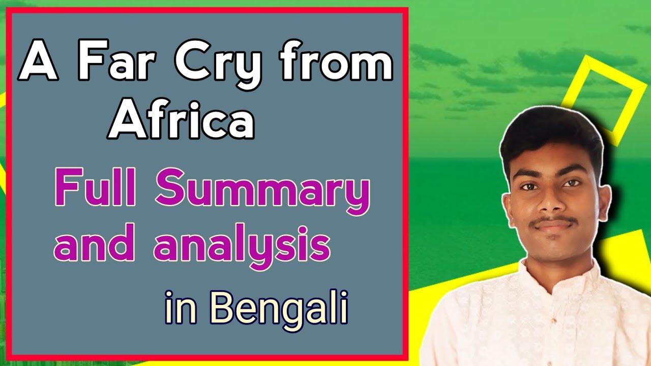 A Far Cry from Africa by Derek Walcott Bangla summary | @Sourav Omnibus