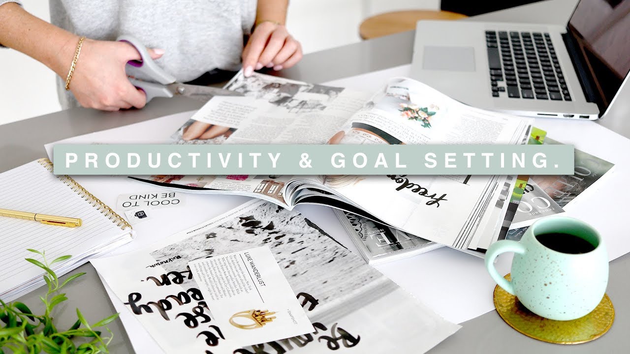 Productivity & Goal Setting 2019 - Vision Board