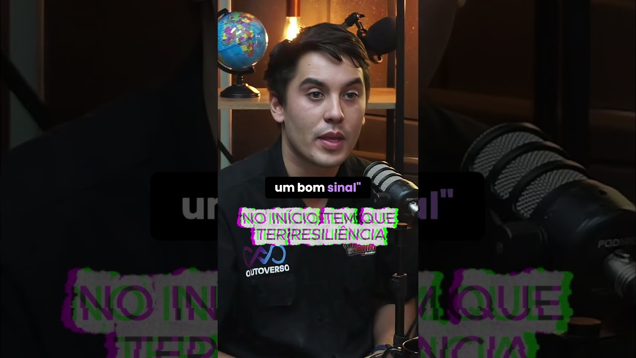 NO INÍCIO TEM QUE TER RESILIÊNCIA!