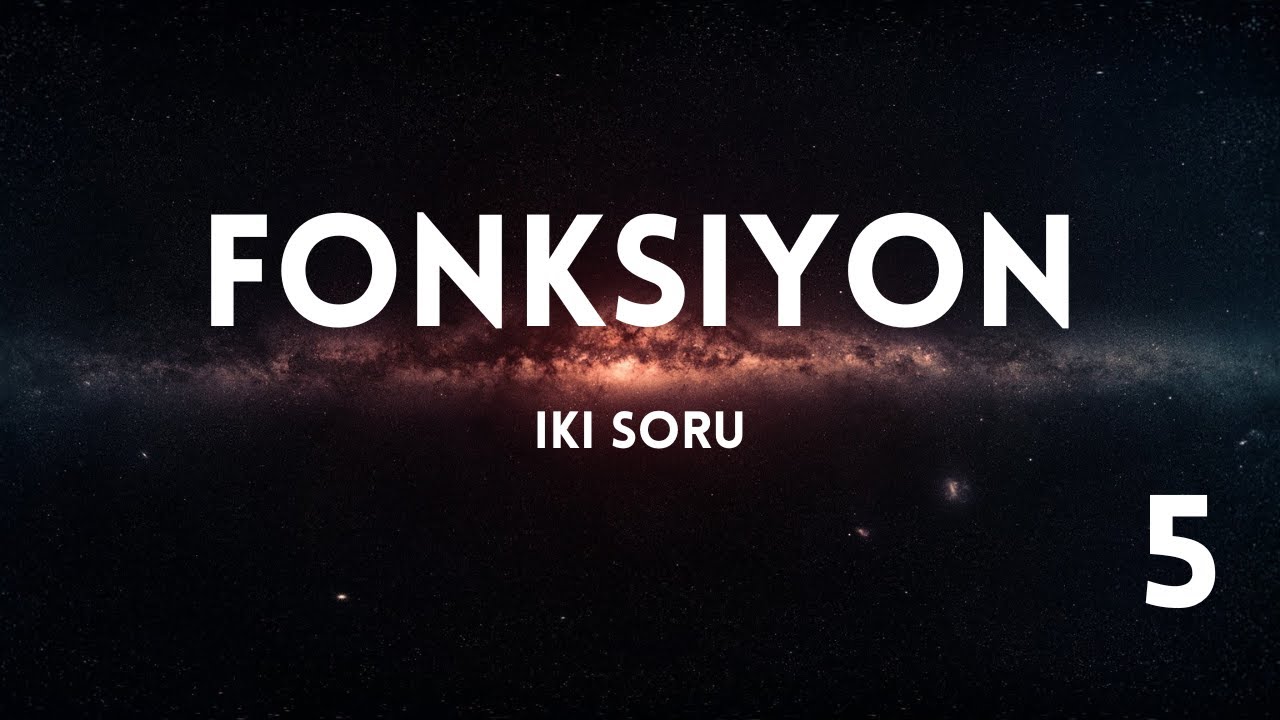 Fonksiyon, iki soru. AYT Matematik (5)