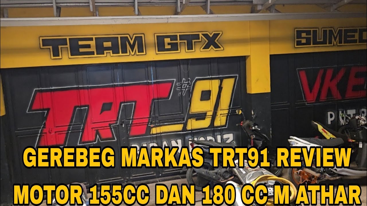 GEREBEK MARKAS TEAM M ATHAR‼️TRT 91 SEKALIAN REVIEW MOTOR BARUNYA‼️