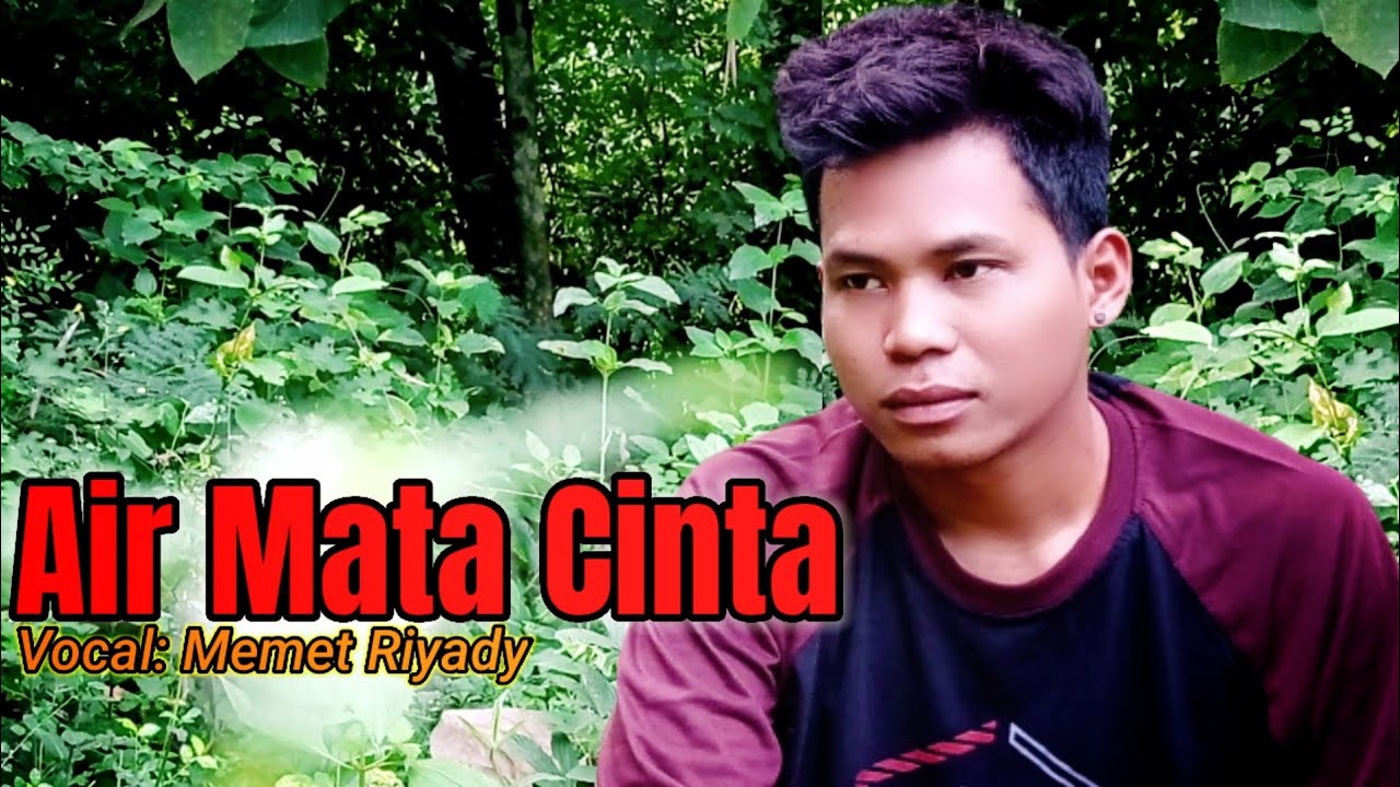 Air Mata Cinta cover Memet riyady
