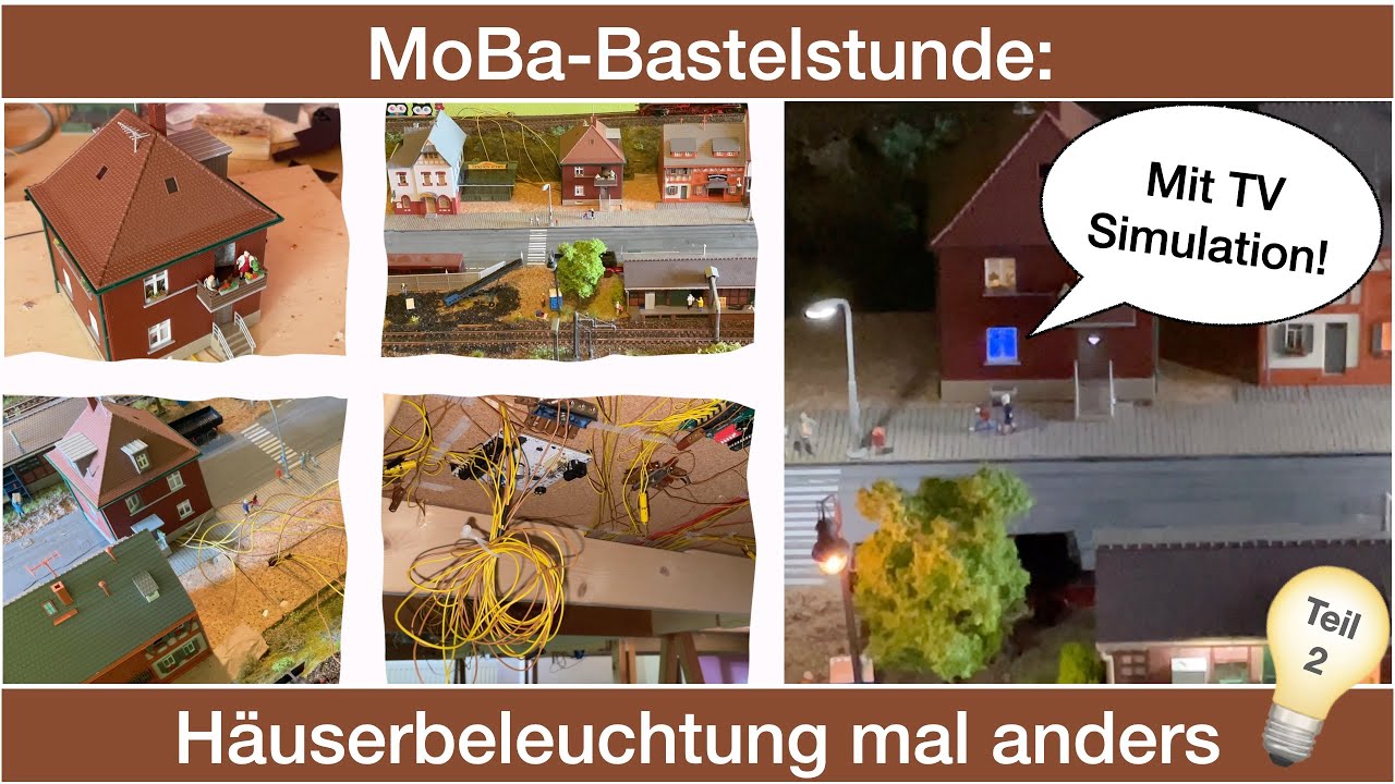 MoBa-Bastelstunde - Häuserbeleuchtung mal anders - Teil 2