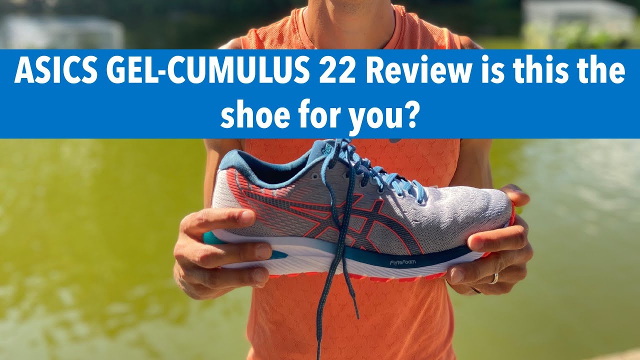 ASICS GEL-CUMULUS 22 Review is this the shoe for you?