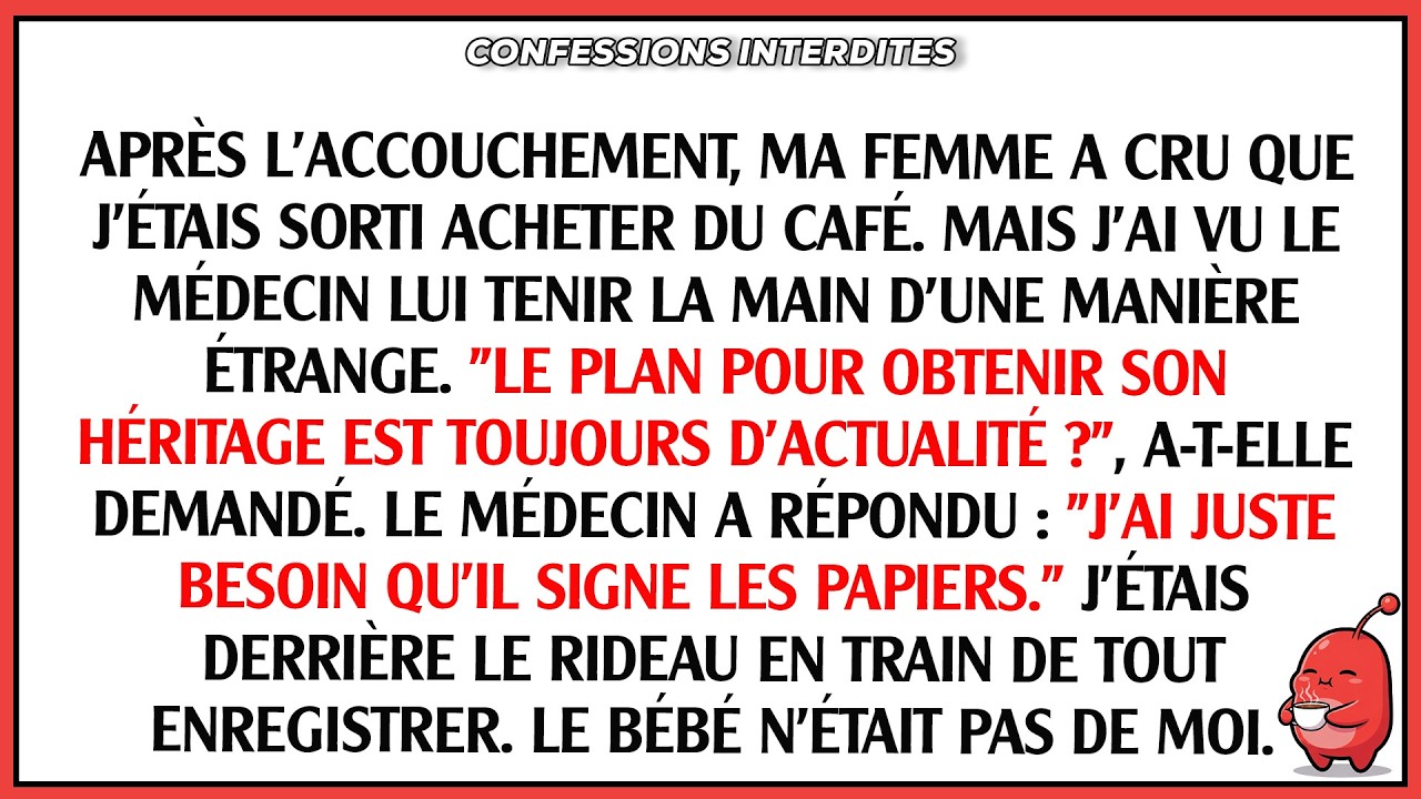 Après l’accouchement, ma femme a cru que j’étais sorti acheter un café. Mais j’ai vu le médecin ...
