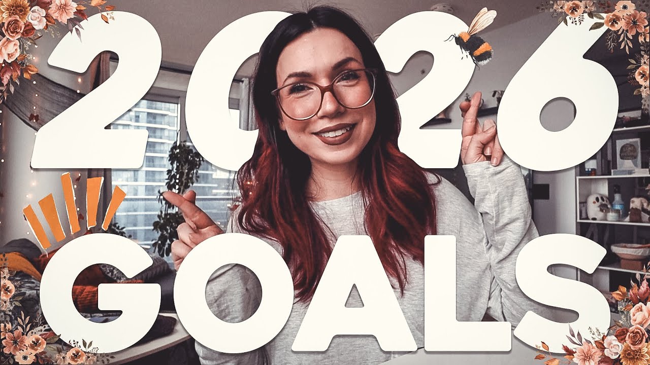 Мои цели на 2026 год (+ небольшой взгляд назад на 2025 год!)