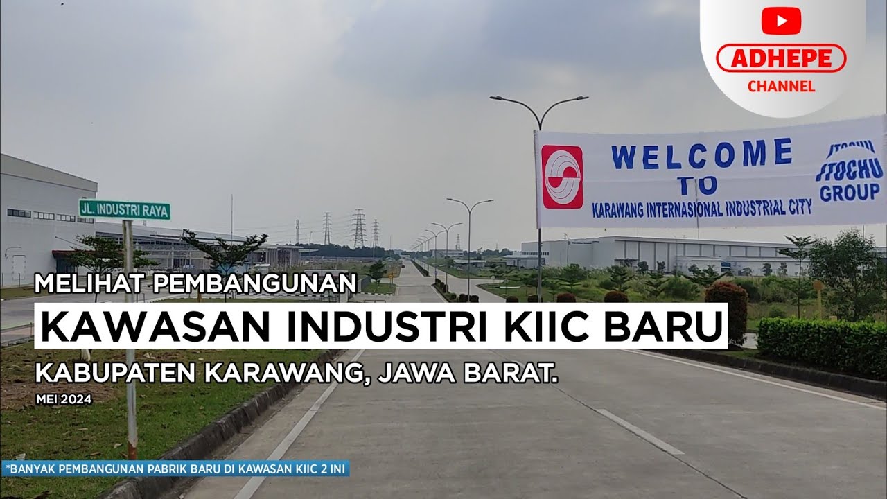 KAWASAN INDUSTRI KIIC BARU - 2024