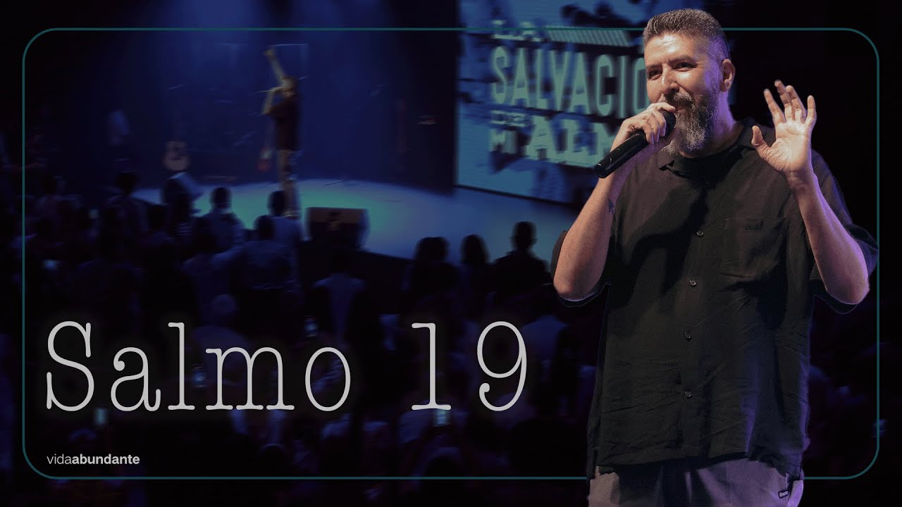 Salmo 19 — Pastor Fermín IV
