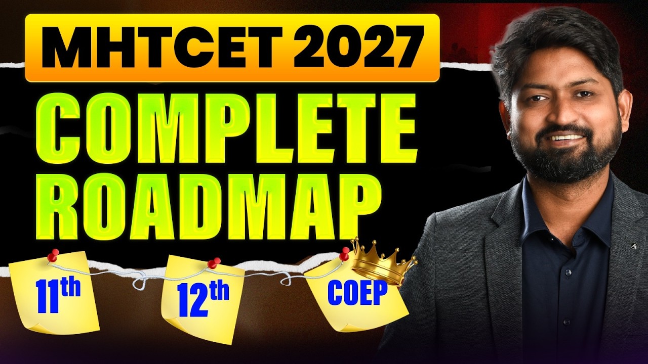 MHT CET 2027 Complete Roadmap 🔥 | Step-by-Step Strategy for 99+ %ile | #mhtcet2027