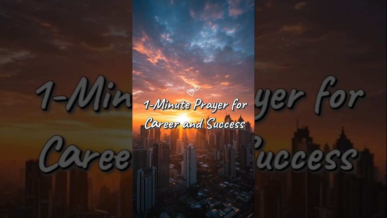 1-Minute Prayer for Career and Success | Trust God&rsquo;s Plan for Your Work