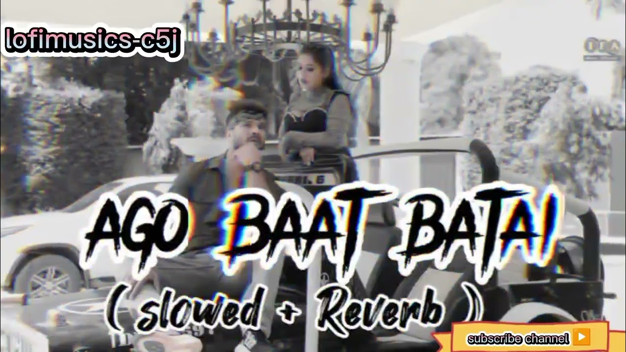 एगो बात बताई || ago baat batai || khesari Lal yadav (reverb+slowed) lofi song Bhojpuri