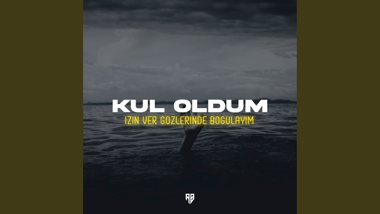 Kül Oldum (İzin Ver Gözlerinde Boğulayım)