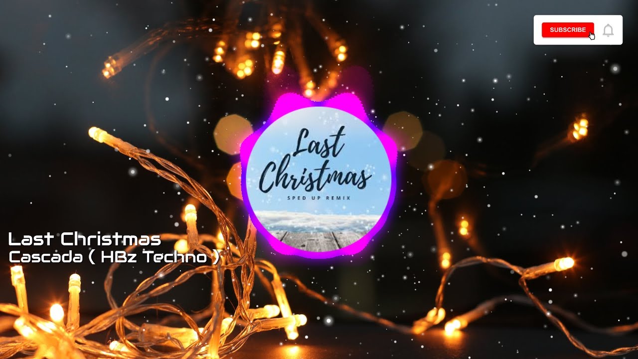 Last Christmas - Cascada [ By Specterr X HBz Techno ]