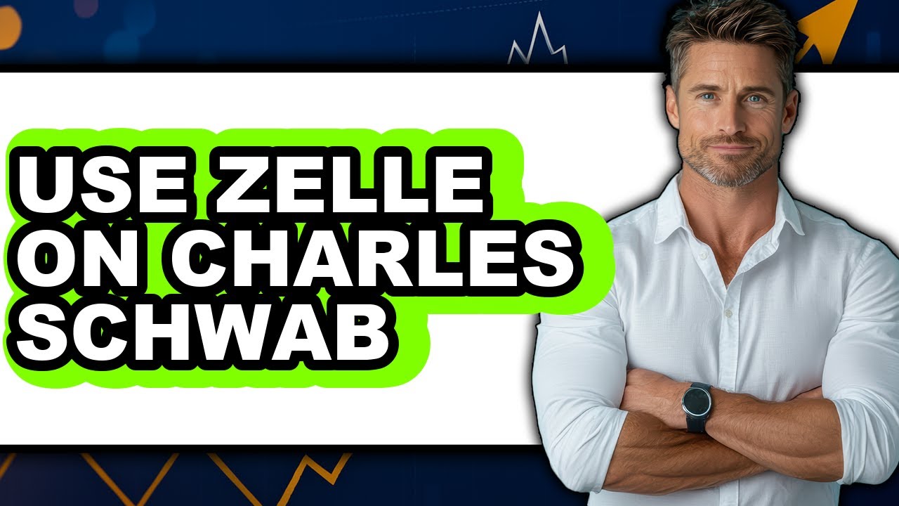 How to Use Zelle on Charles Schwab (Only Way)