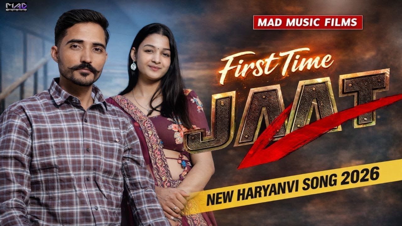 First Time Jaat (Official Video) | R Kukna, Janvi Jain | New Haryanvi Song 2026 | MAD Music Films