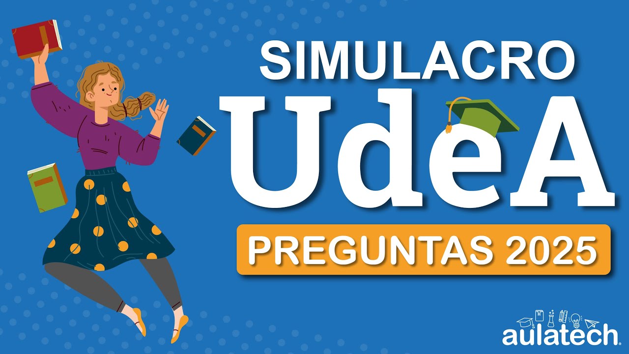 🚀 Simulacro Examen Universidad de Antioquia - UdeA 2025