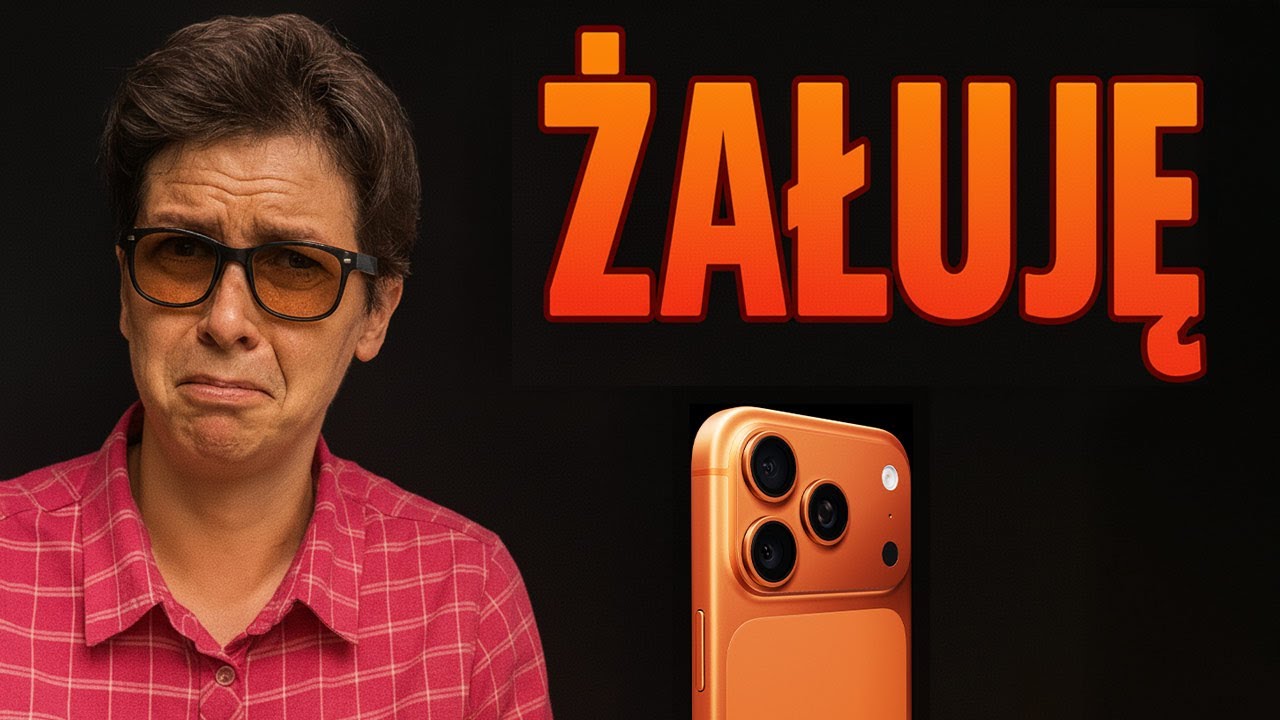 iPhone 17 Pro Max: Żałuję, że wydałam 6000 złotych