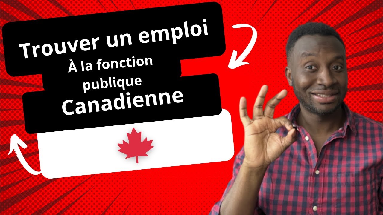 Comment trouver un emploi à la fonction publique canadienne