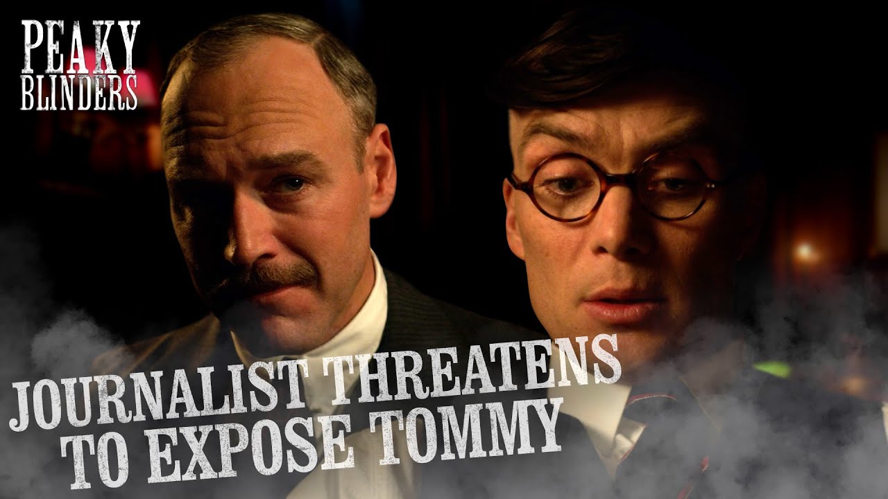 Tommy threatens to destroy a journalist | Peaky Blinders