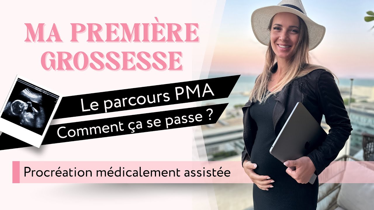 Mon parcours PMA de A à Z