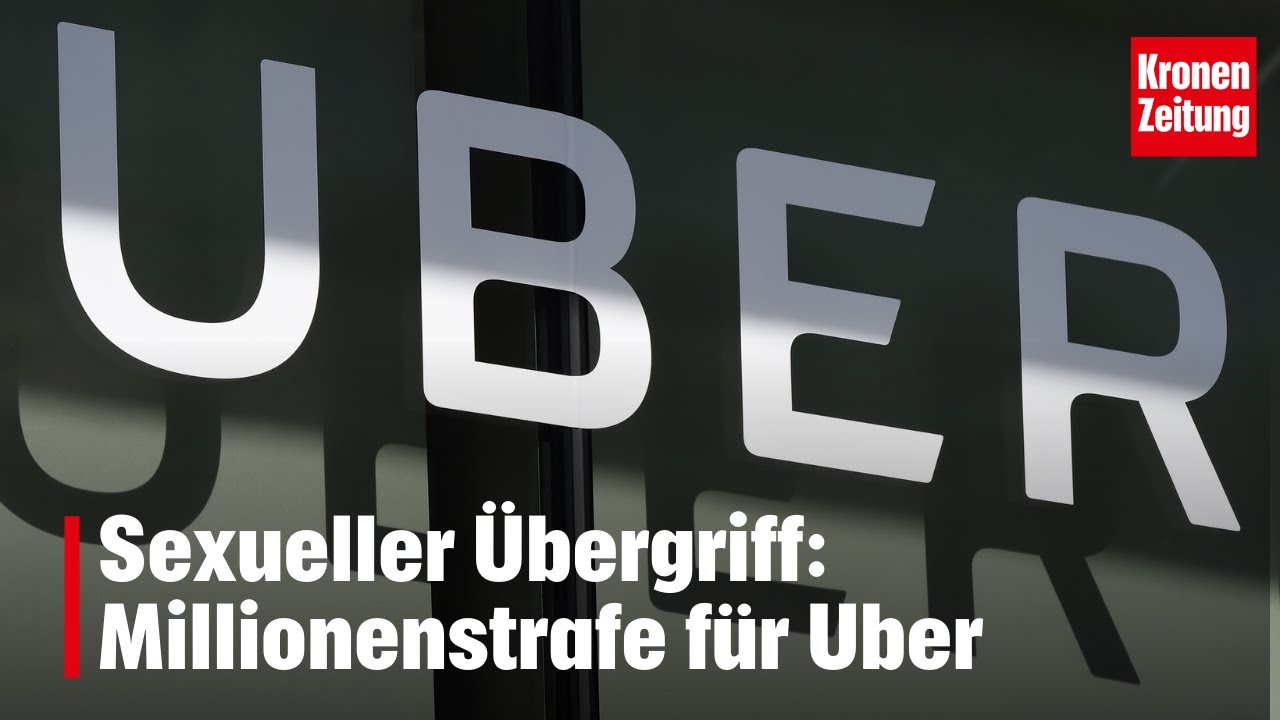 Sexueller Übergriff: Millionenstrafe für Uber | krone.tv NEWS
