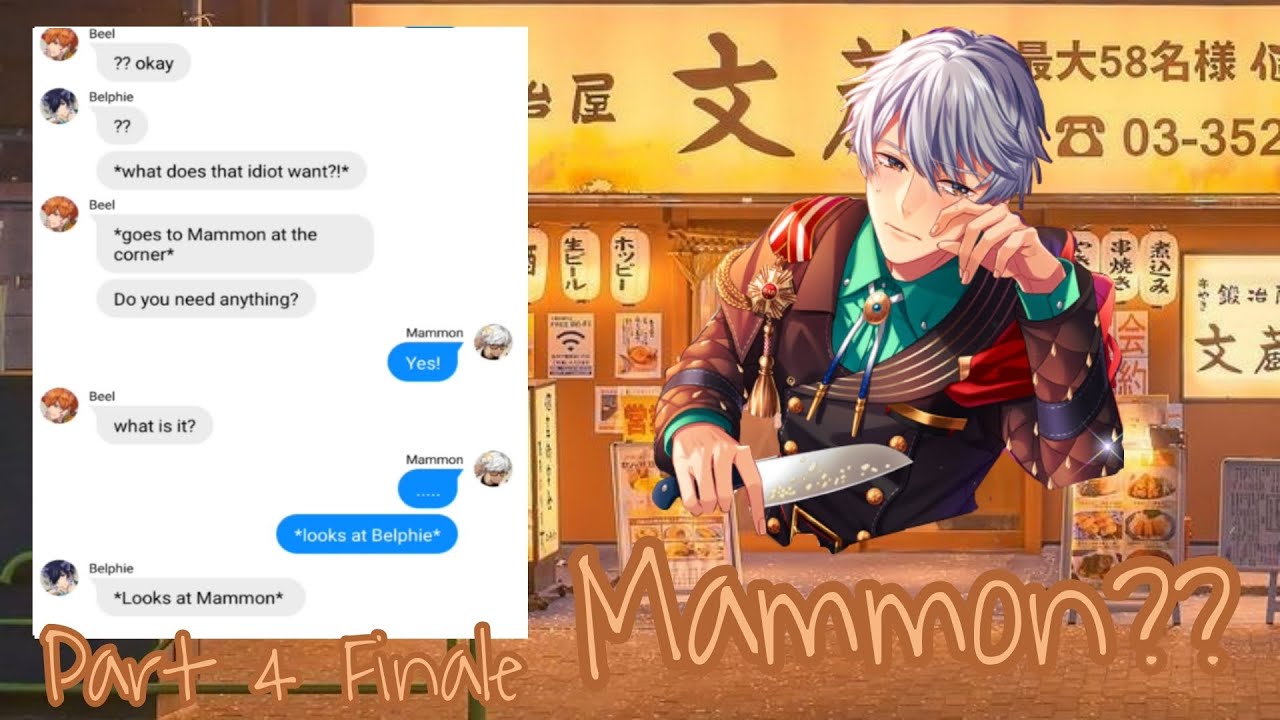 Obey me texts: Mammon??? || Part 4 Finale