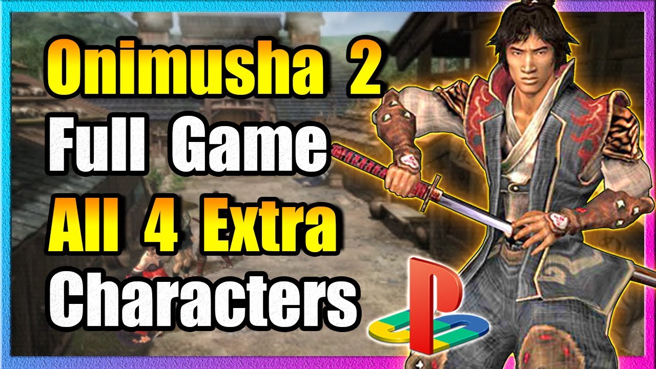 Onimusha 2. Full Game. All 4 Extra Characters. No Commentary.