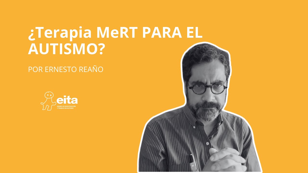 ¿Terapia MeRT para el autismo?