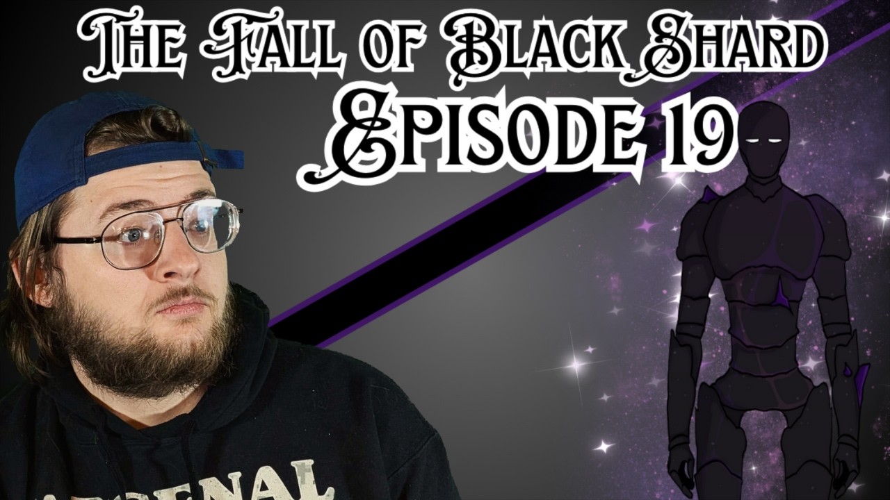 Curd is the Word | The Fall of Black Shard | Ep. 19