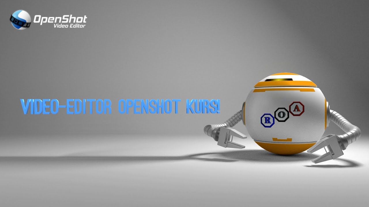 Openshot Video-Editor 03/29:Die Benutzeroberfläche im Überblick!