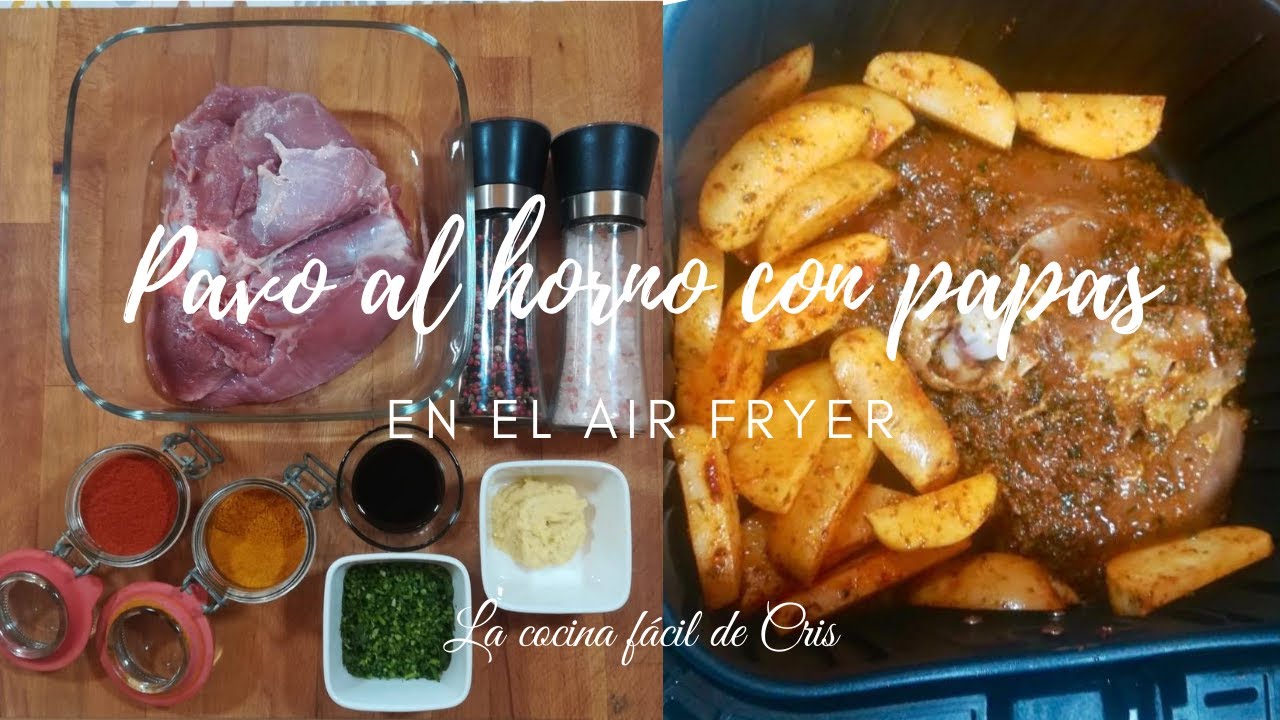 Pavo con papas en Air Fryer
