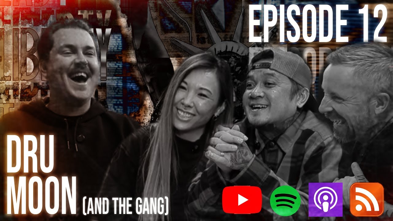 Lady Liberty Tattoo Podcast EPISODE 12: Dru Moon (And The Gang)