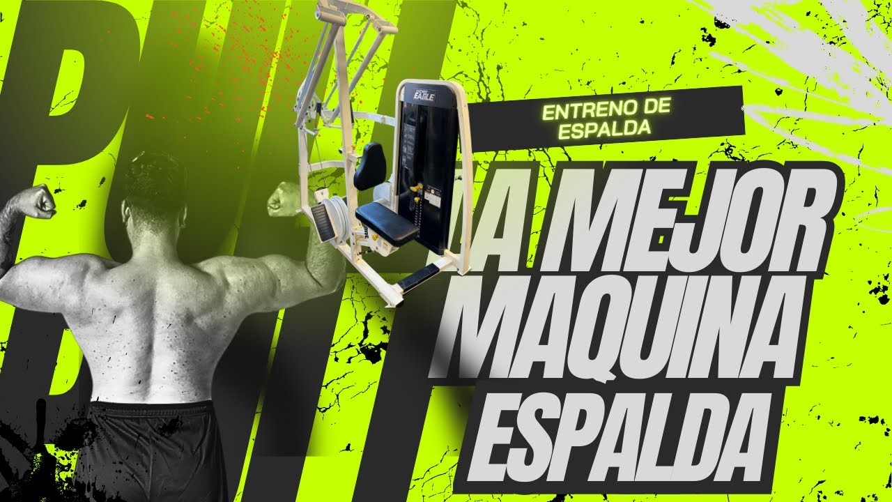 🔥 LA MEJOR MÁQUINA PARA ESPALDA | Entrenamiento brutal de dorsales + POSING FINAL 💪