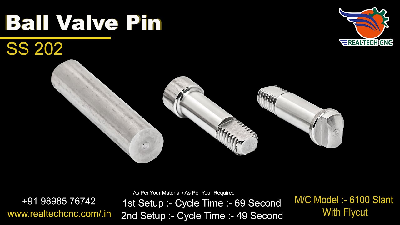Ball Valve Pin | RealTech CNC Machine VD - 412