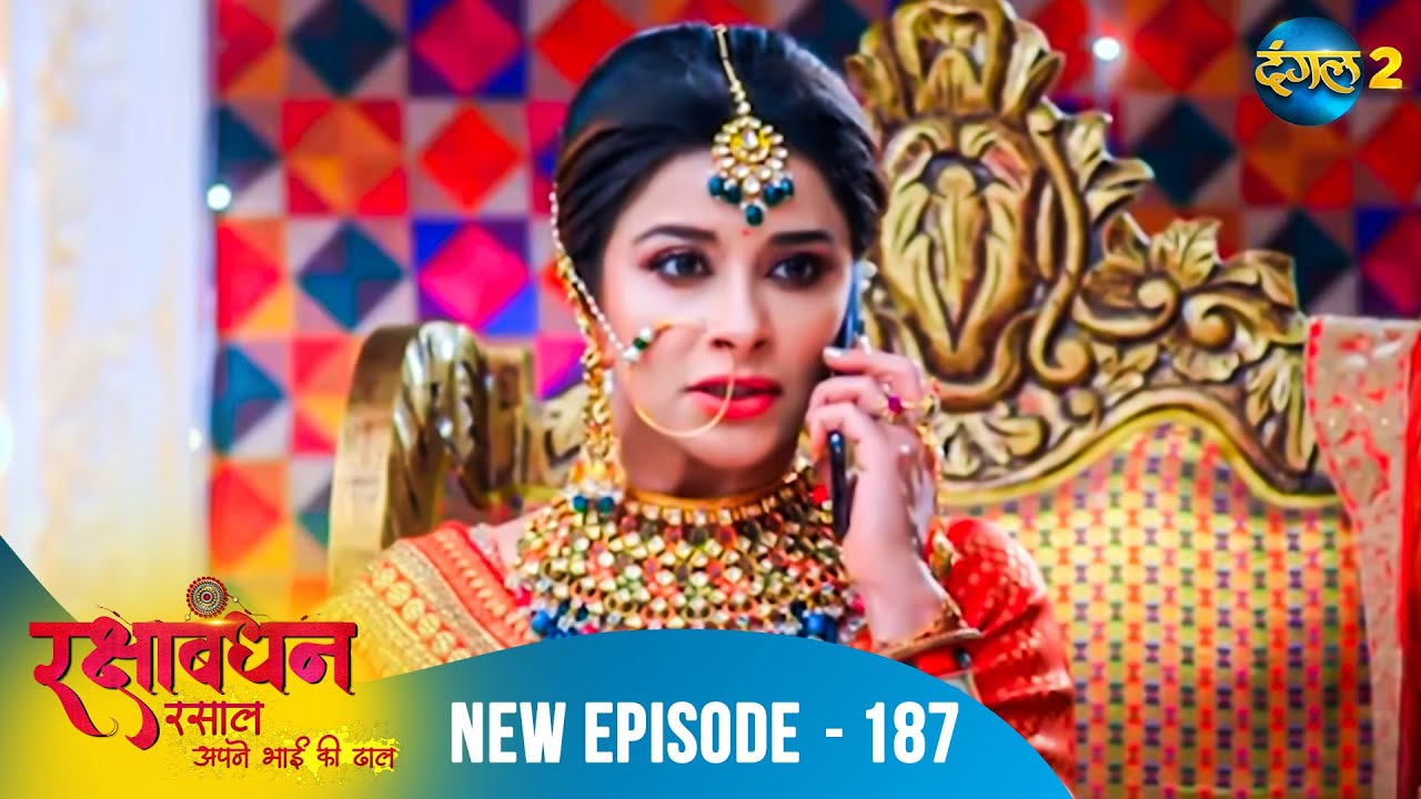 Rakshabandhan | | Full Episode 187 | A New Beginning