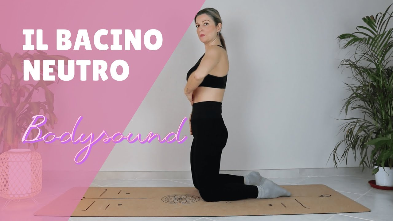 Cos'è il BACINO NEUTRO?  - La giusta postura per eseguire esercizi di Pilates!