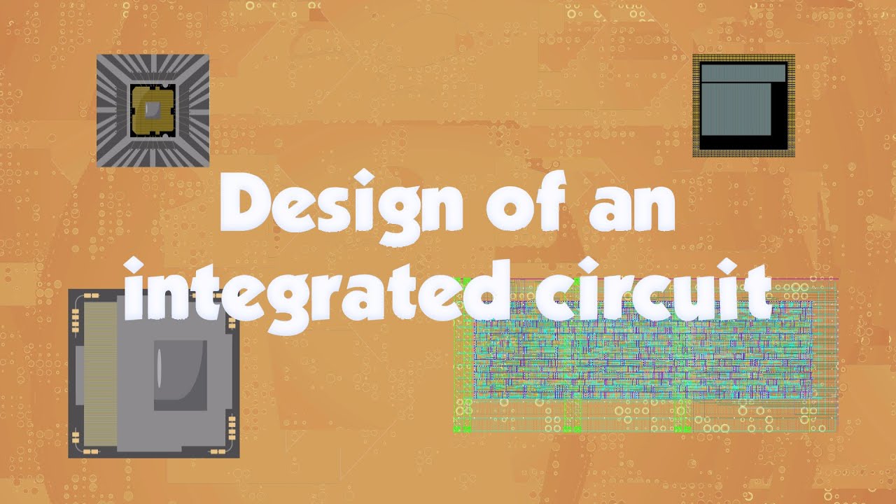Fabrication processes of a chip: Design