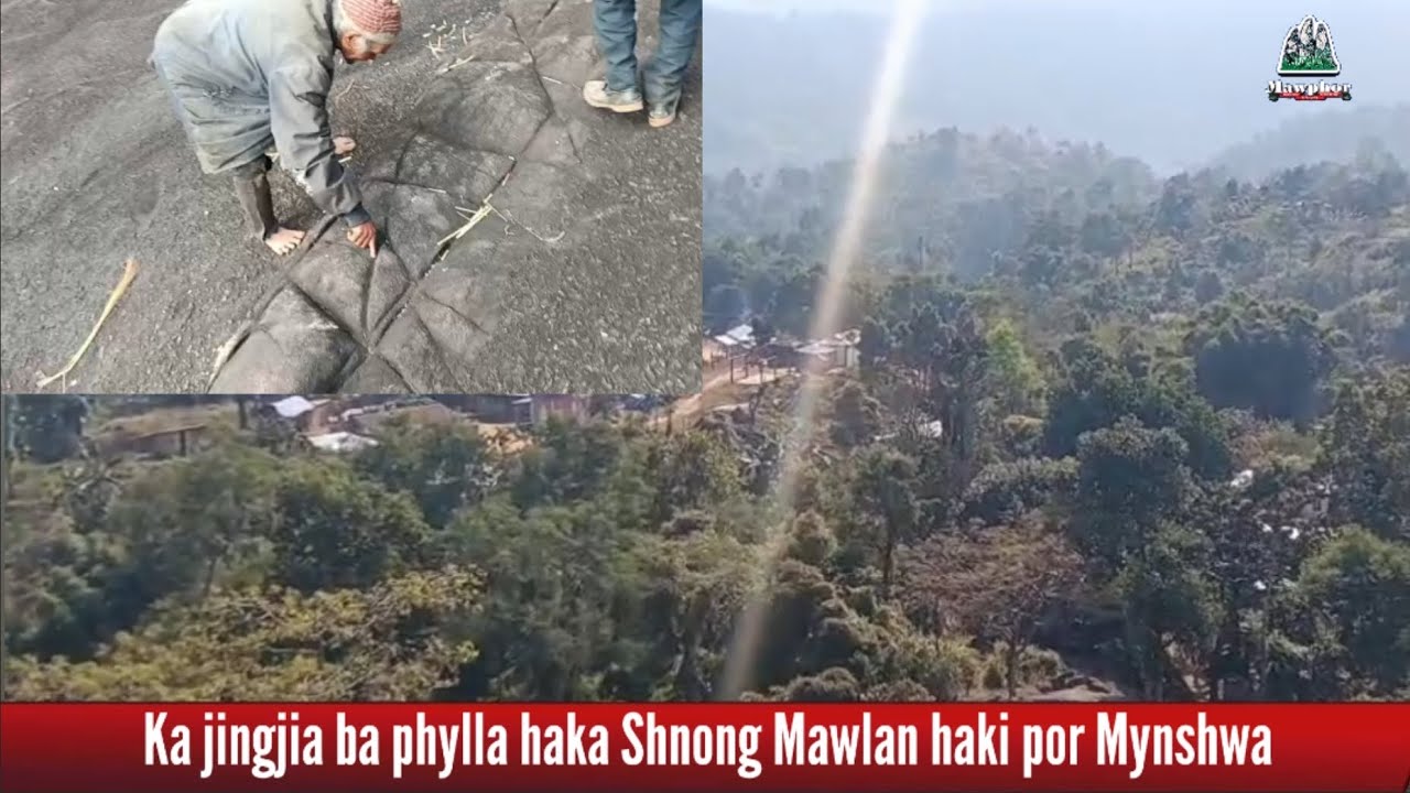Ka jingjia ba phylla haka Shnong Mawlan haki por Mynshwa