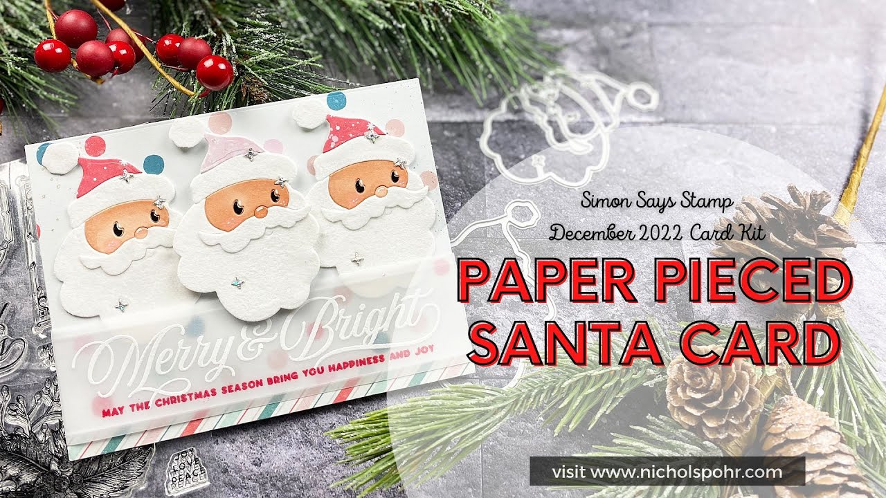 Paper Pieced Santa (Simon Says Stamp December 2022 Card Kit)