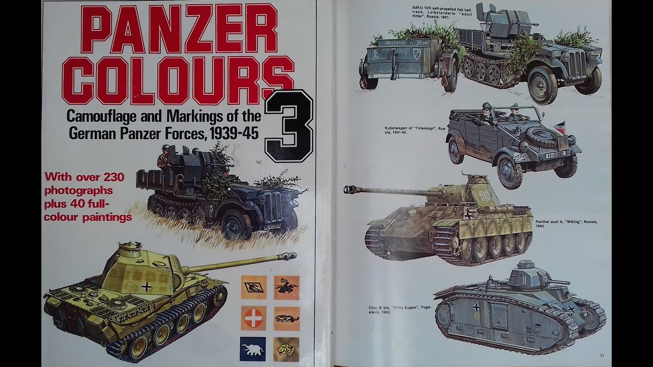 BOOK REVIEW; PANZER COLOURS 3, BY BRUCE CULVER; MARKINGS OF THE GERMAN PANZER FORCES, 1939-45.