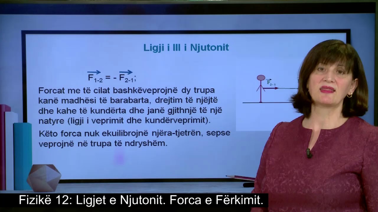 Fizikë - Ligjet e Njutonit. Forca e fërkimit.