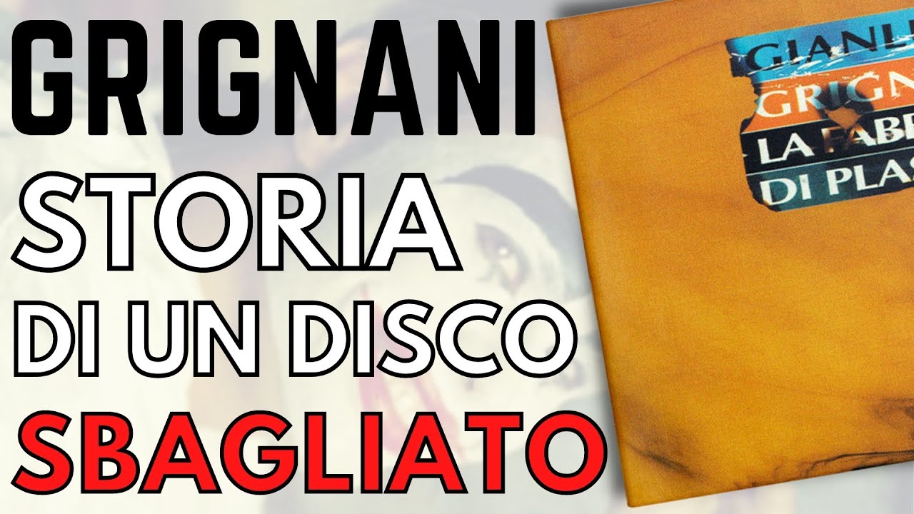 Gianluca Grignani - La Fabbrica di Plastica ● STORIA DI UN DISCO SBAGLIATO