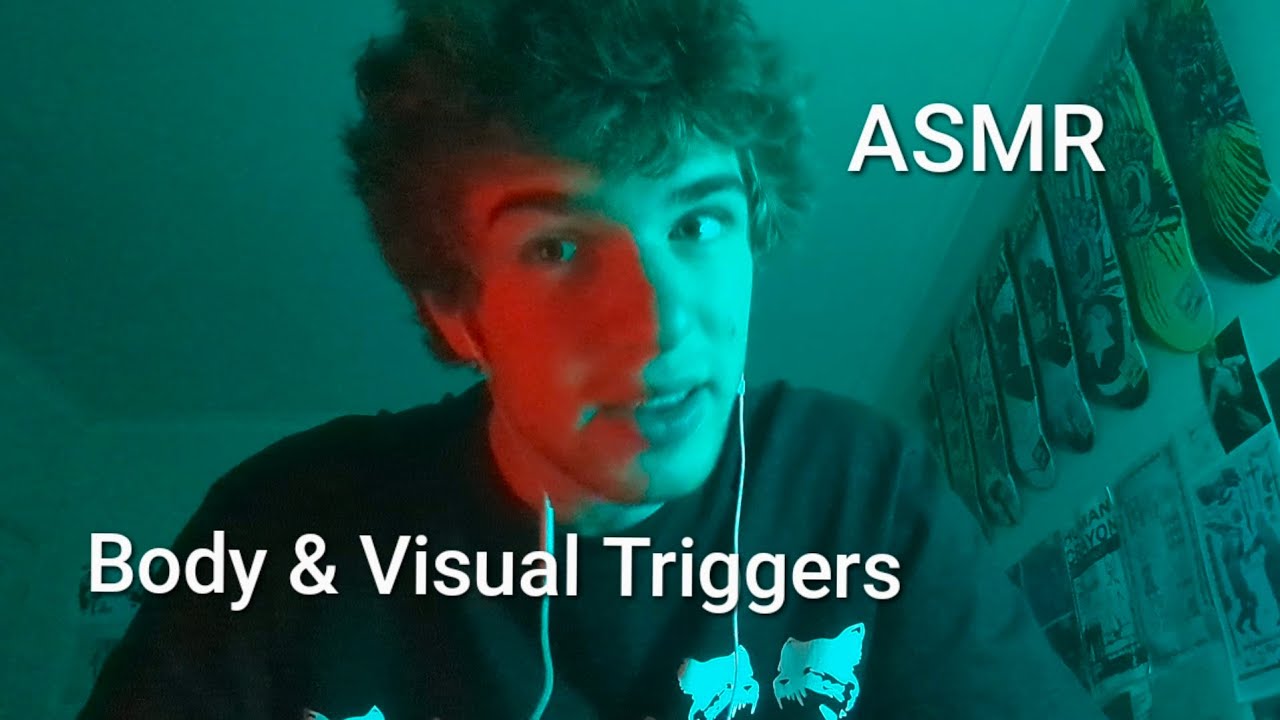 ASMR! Body Triggers, Visual Triggers & Mouth Sounds!