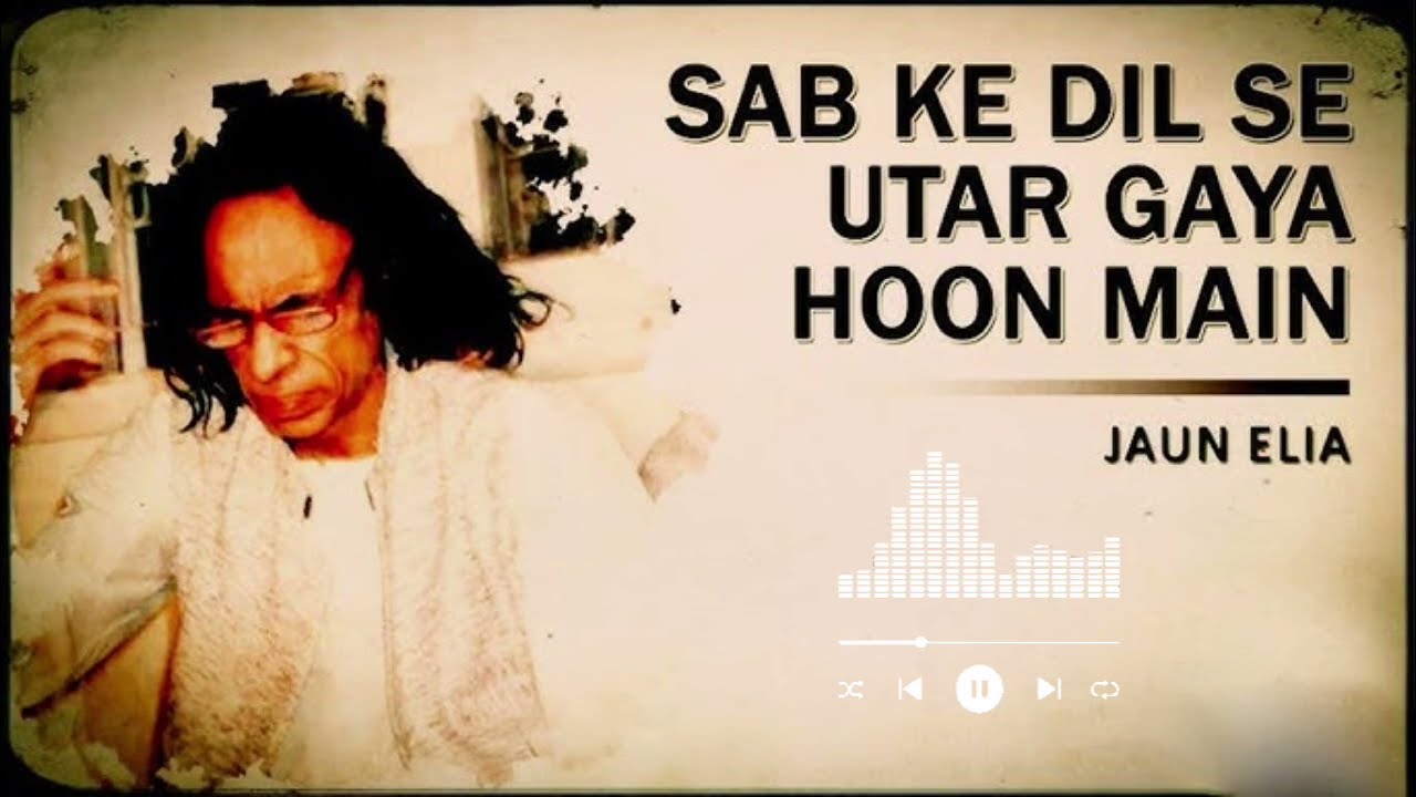 Jaun elia best shayari ✨️❤️‍🩹⚡️😔🥀 on youtube channel 