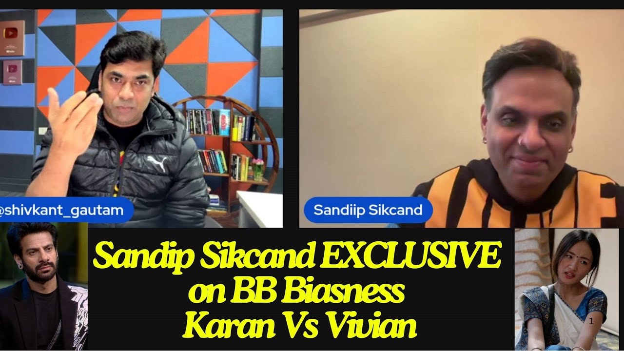 Bigg Boss 18 Sandiip Sikcand EXCLUSIVE on Karan vs Vivian Game, Bigg Boss Biasness, Chum❤️, Eisha 👎