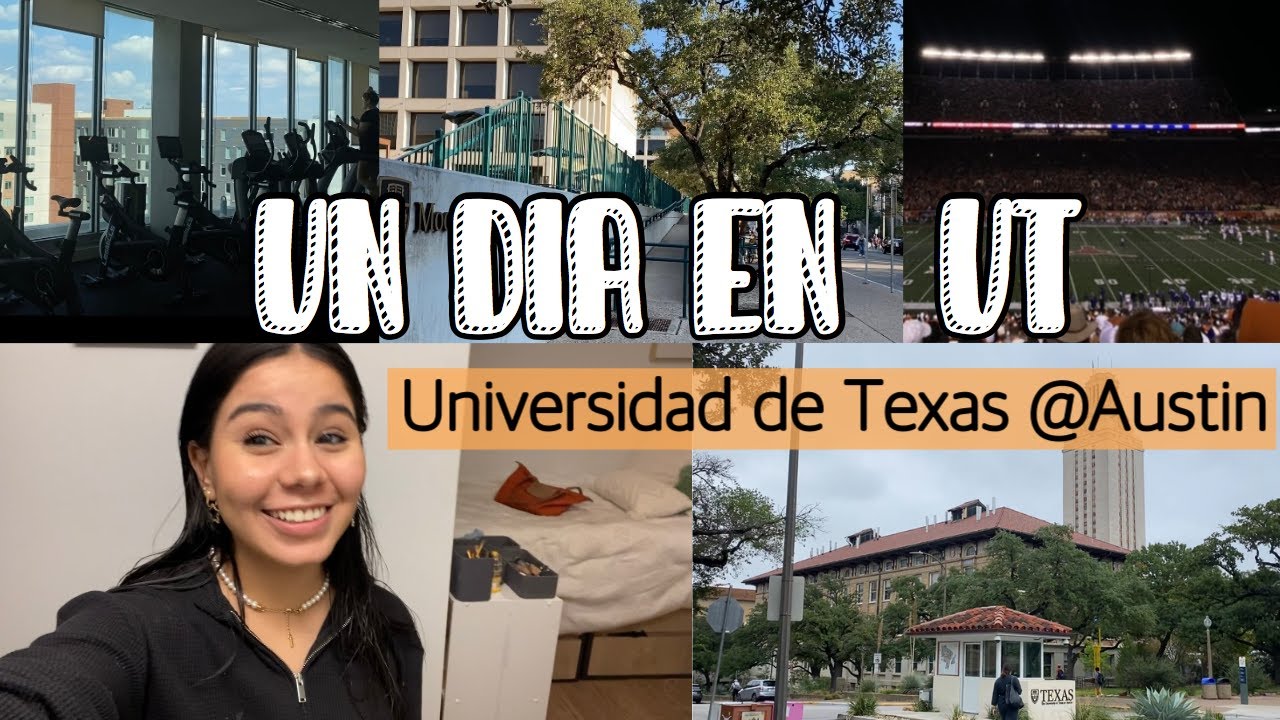 Un día en UT | Universidad de Texas en Austin